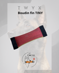 Boudin fin tiny sans poignée